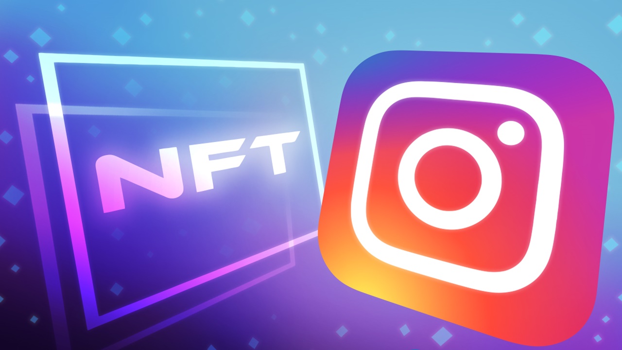 Instagram NFT’ye Giriş Yapıyor: Ortağını Seçti!